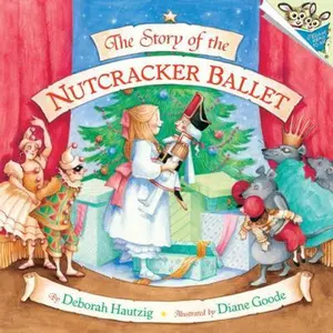USED-The Story of the Nutcracker Ballet by Hautzig, Deborah (Paperback)