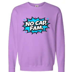 Gen Z – "No Cap, Fam." Sweatshirt (lightweight, unisex)