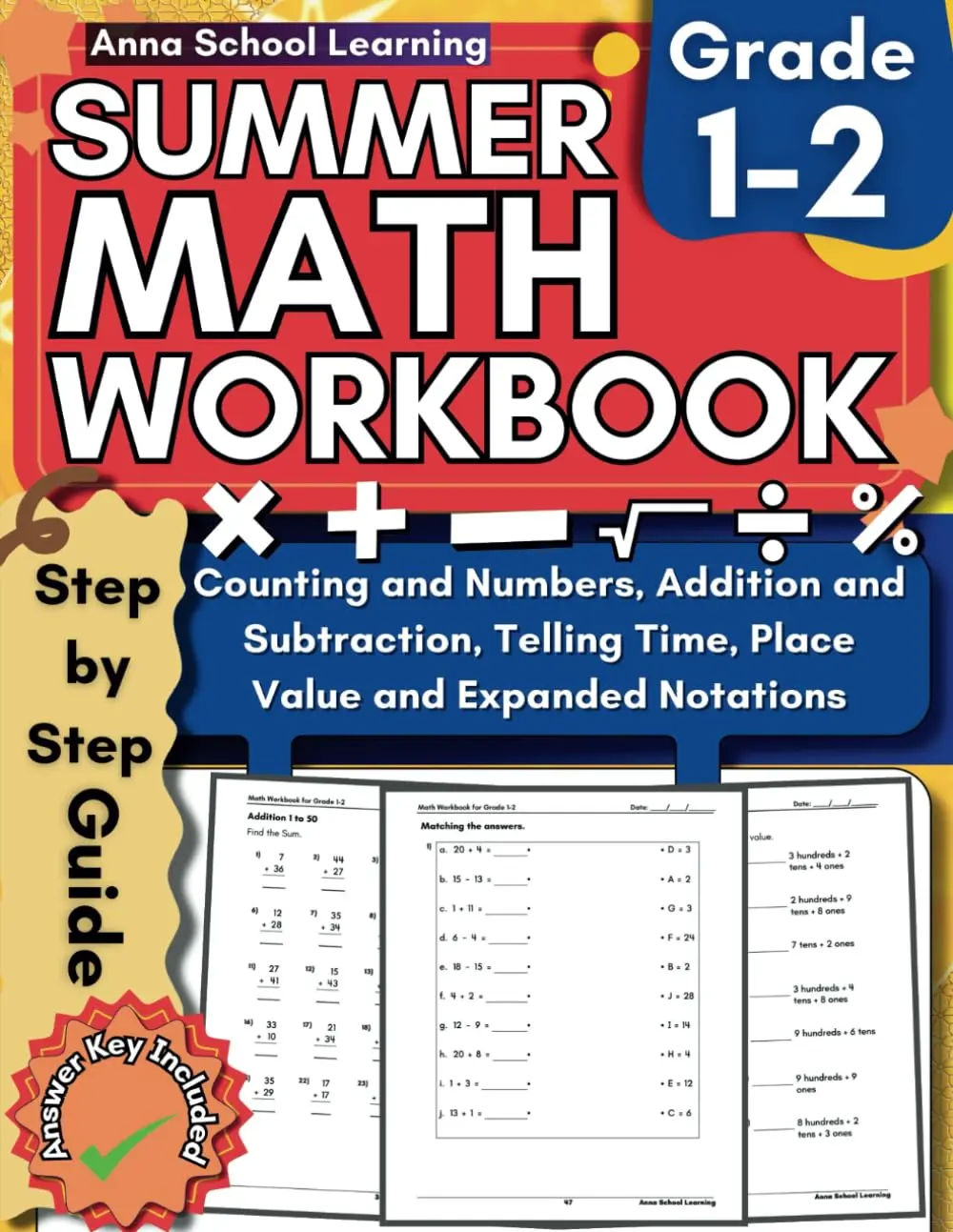 Summer Math Workbook Grade 1-2, With Counting, Addition and Subtraction, TellingTime, and Place Value Skills: 1st to 2nd Grade Math Practice Summer WorkbookWith Answers