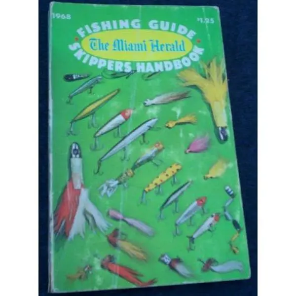 USED-1968 The Miami Herald Fishing Guide Skippers Handbook by unknown author (Paperback)