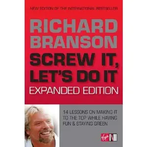 USED Book - Screw It, Let's Do It: 14 Lessons on Making It to the Top While Having Fun & Staying Green, Expanded Edition by Richard Branson (Paperback) - english