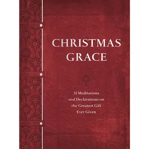 USED-Christmas Grace: 31 Meditations and Declarations on the Greatest Gift Ever Given by Holland, David A. (Imitation Leather)