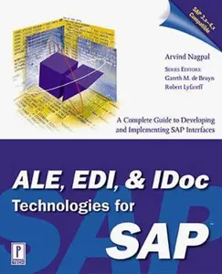 USED-ALE, EDI & IDoc Technologies for SAP by Arvind Nagpal (Hardcover)