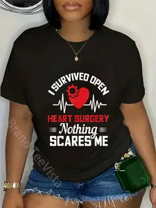 100% Cotton Unisex I Survived Open Heart Surgery Nothing Scares Me Gift T-Shirt Graphic Casual Round Neck Tee