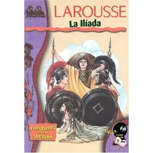 USED-La Iliada/The Iliad (Encuentro con la Lectura) (Spanish Edition) by Homer (Paperback)