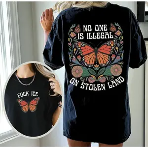 100% Cotton Fck ICE Tee, No Human Is Illegal On Stolen Land, Anti Maga Pro Immigration Tee, Social Justice Human Rights Activist Gift