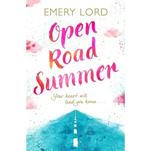 USED-Open Road Summer by Emery Lord (Paperback)