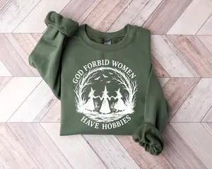 God Forbid Women Have Hobbies Shirt, Funny Witchy Feminist T Shirt, Sarcastic Coven Tee, Spooky Season Gothic Clothing, Witch Halloween Gift