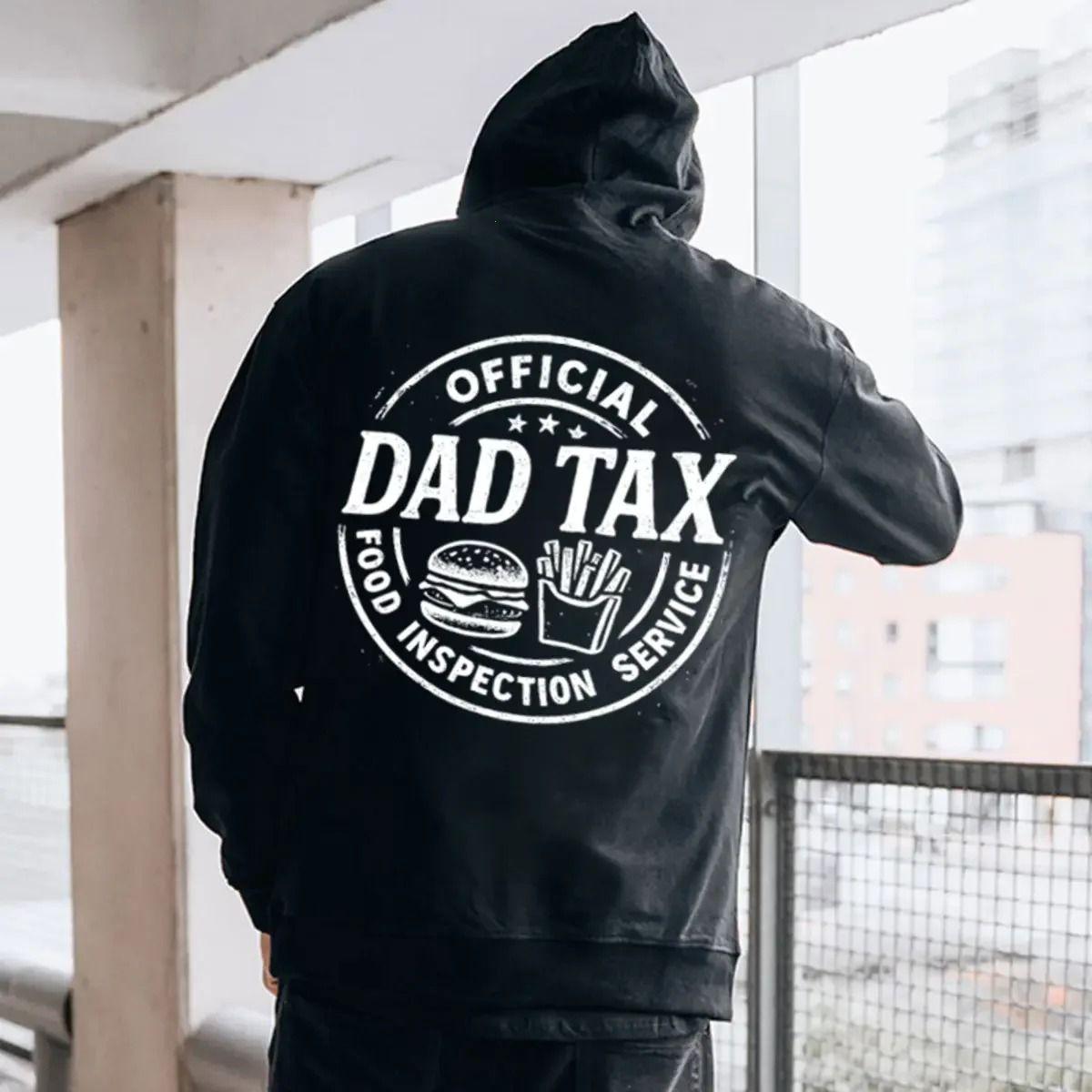 Official Dad Tax Food Inspection Service Hoodie Funny Dad Hoodie Dad Joke Graphic Hoodie Fathers Day Gift for Dad Unisex Hoodie