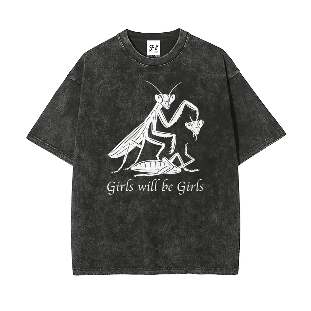 Girls Will Be Girls Oversize Unisex Washed T-Shirt for Women and Men's Unisex Fit Batik Cotton Oversize Streetwear Menswear Super Soft Pre-Shrunk