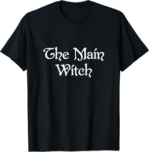 The Main Witch Big Witch Energy Fantasy Halloween Womens T-Shirt - Devonwrig Shop 79B0CKKTK8KP