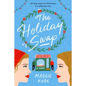 The Holiday Swap -- Maggie Knox - Paperback