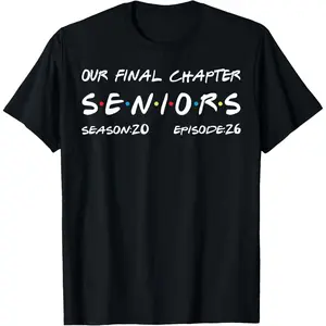 Our Final Chapter Seniors 2026 Graduation Senior T-Shirt