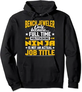 Bench Jeweler Job Title - Funny Bench Jewelry Lapidary Pullover Hoodie - Jasminean Shop 42B09N7Q68YS