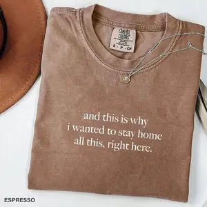 Comfort Colors And This Is Why I Wanted To Stay Home All This Right Here Shirt, Funny Introvert Shirt Sarcasm Shirt for Women - HARSIN