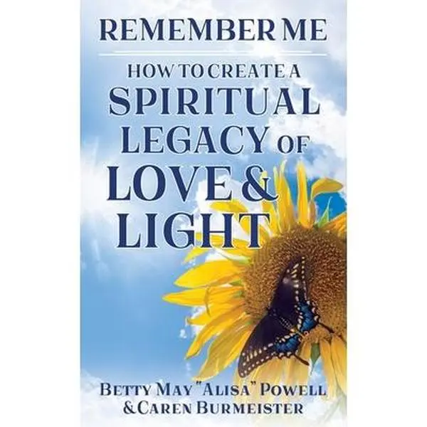 USED Book - Remember Me: How to Create a Spiritual Legacy of Love and Light by Burmeister, Caren (Paperback) - english