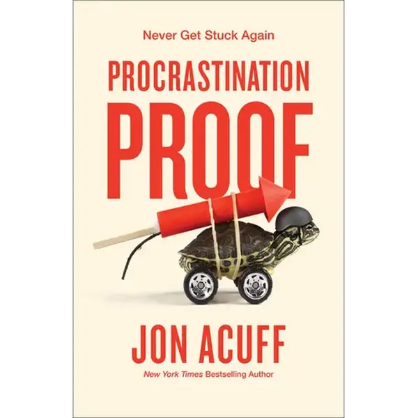 Procrastination Proof: Never Get Stuck Again - Hardcover