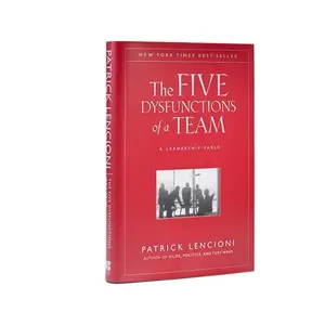 The Five Dysfunctions of a Team: A Leadership Fable [Hardcover] - Patrick Lencioni Leadership Book - NYT