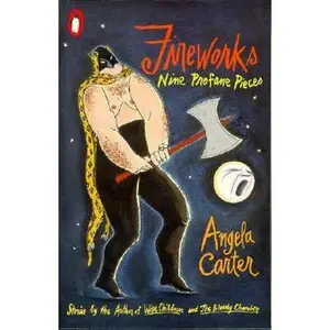 USED-Fireworks: Nine Profane Pieces (King Penguin) by Angela Carter (Paperback)