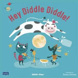 USED-Hey Diddle Diddle by Emma Schmid (Board book)