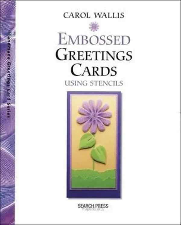 USED Book - Embossed Greetings Cards: Using Stencils (Handmade Greetings Cards) by Carol Wallis (Paperback) - english
