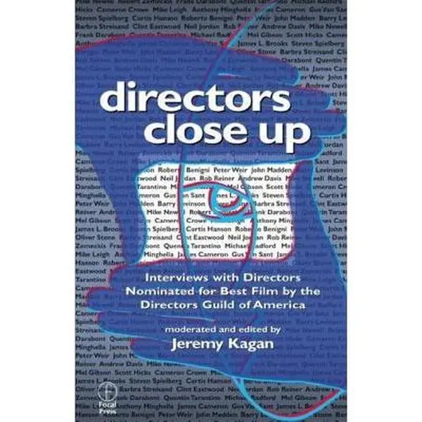 USED-Directors Close Up: Interviews With Directors Nominated for Best Film By the Directors Guild of America by Jeremy Kagan (Paperback)