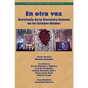 USED-En Otra Voz: Antologia de la Literatura Hispana de los Estados Unidos by Dworkin-Mendez, Kenya (Paperback)