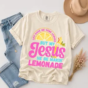 Comfort ColorsLife Gave Me Lemons Shirt, My Jesus Be Makin Lemonade Tee, Christian Faith Graphic T Shirt, Child of God Apparel, Inspirational Religious Shirt, Christian Gift for Women, Comfort Colors Style Tee