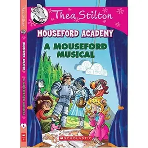 USED-Thea Stilton Mouseford Academy #6: A Mouseford Musical [Paperback] [Jan 23, 2015] Thea Stilton by Thea Stilton (Paperback)