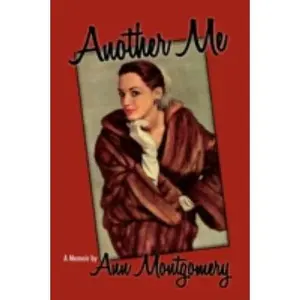 USED-Another Me: A Memoir by Montgomery, Ann (Paperback)