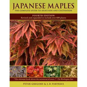 Japanese Maples by J. D. Vertrees, Peter Gregory [Hardcover Book]