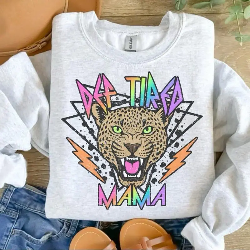 Def Tired Mama Graphic Sweatshirt Funny Mom Quote Crewneck Casual Unisex Pullover Cozy Streetwear Everyday Wear Trendy Mom Life Gift for Mothers Women