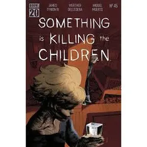 Something is Killing the Children #45 - Main Cover