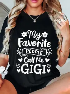 100% Cotton Gigi Grandma Grandmother My Favorite People Call Me Gigi T-Shirt