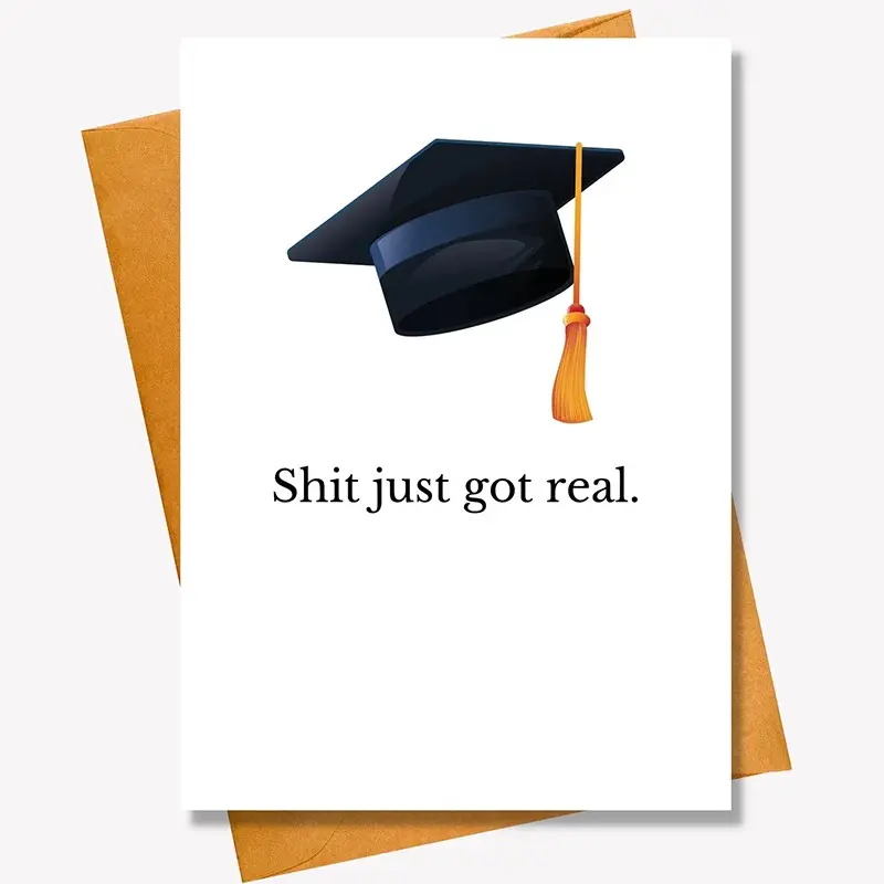 1pc "Sh*t Just Got Real" Card with Envelope, Graduation Card, Proud of You, College Graduation, Funny Card, Greeting Card
