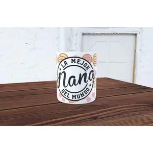 15oz Coffee Mug / La Mejor Nana del Mundo/ The best Nana  of the World