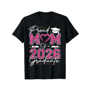 Men's & Women's Proud Mom of a 2026 Graduate T-Shirt - Pink & Golden Senior Year, 100% Cotton Fit S-XXXL, Funny Birthday Party Gift for 2026 Grads