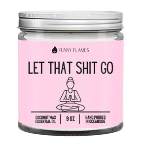 Let That Shit Go | Funny Flames Candle Co.