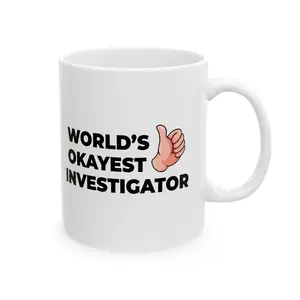 Taglines Gift Co. - World's Okayest Investigator 11 oz Ceramic Mug - Novelty Coffee Tea Cup