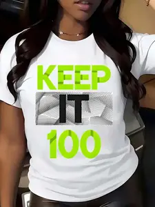 Women's Keep It 100 Graphic T-Shirt - Neon Green Text With Bold Design - Casual Crewneck Tee For Everyday Wear