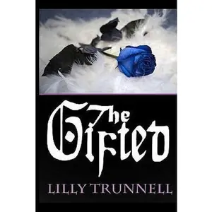 The Gifted by Lilly Trunnell (Paperback) - Used