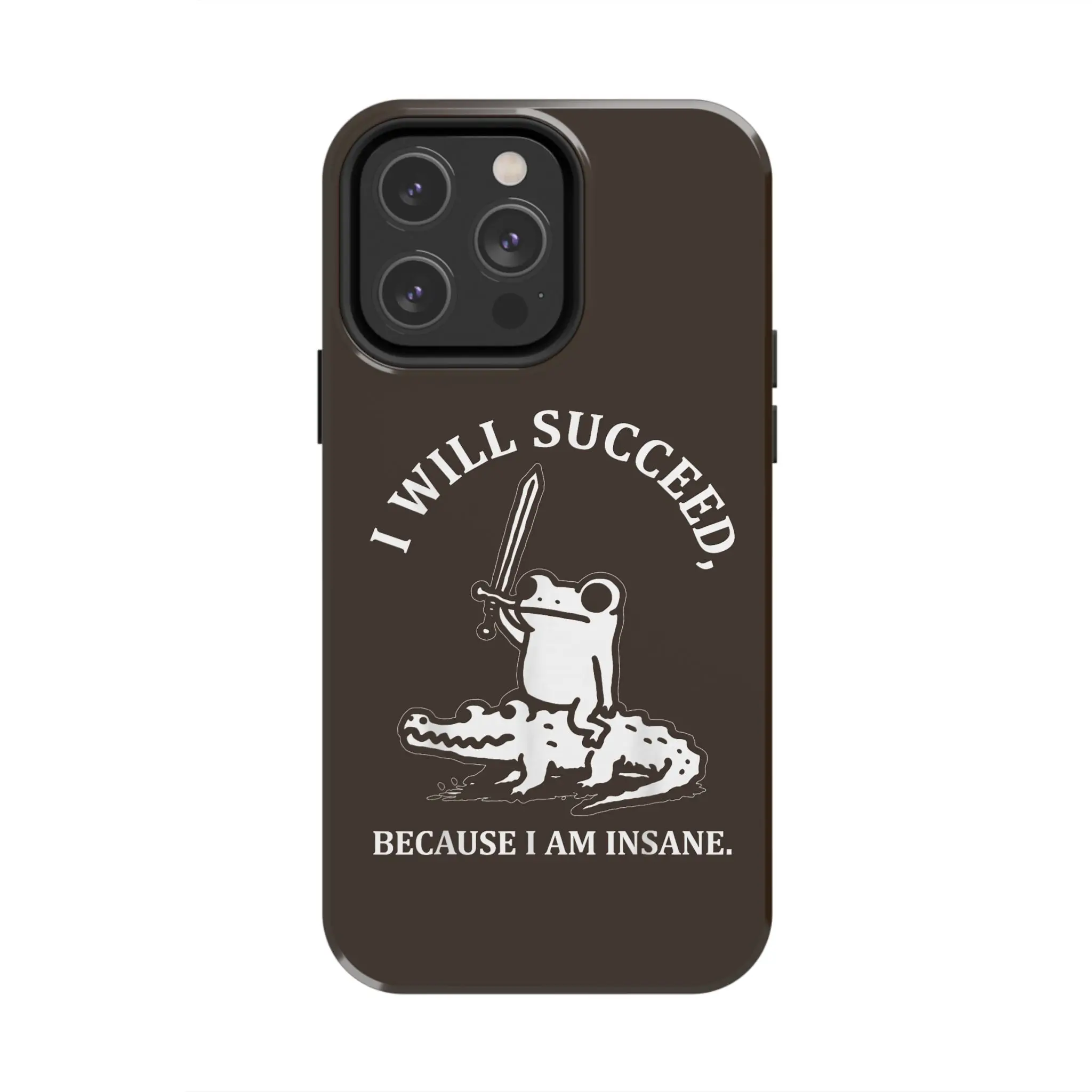 I Will Succeed Because I Am Insane Phone Case, Funny Frog Riding Alligator Tough iPhone Cover, Weird Animal Meme Gift