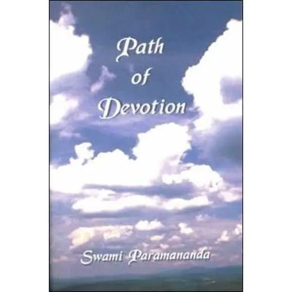 USED-The Path of Devotion by Swami Paramananda (Paperback)