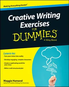 Creative Writing Exercises for Dummies -- Maggie Hamand, Paperback