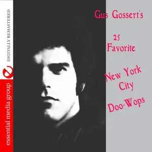 Various Artists - Gus Gossert's 25 Favorite New York Doo-Wops / Various  [COMPACT DISC - CD]