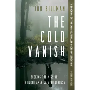The Cold Vanish by Jon Billman [Paperback Book]