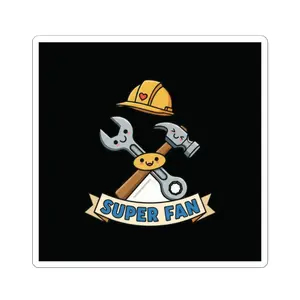 Super Fan handyman tools sticker | Kiss-cut Sticker