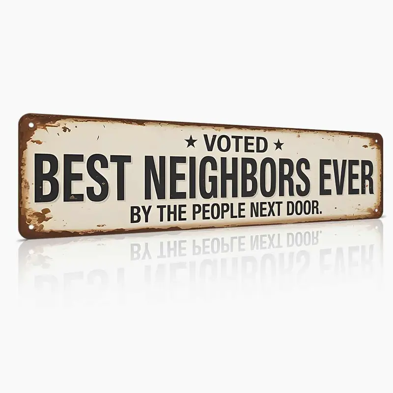 16x4" Aluminum Metal Sign Wall Art - "Best Neighbors Ever" Humorous Neighbor Quote Decor, Long Horizontal Vintage Home Decor Plaque for Front Porch
