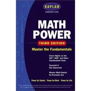 USED-Kaplan Math Power, Third Edition: Score Higher on the SAT, GRE, and Other Standardized Tests by Kaplan (Paperback)