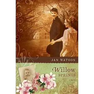 USED-Willow Springs (Troublesome Creek Series #2) by Jan Watson (Paperback)